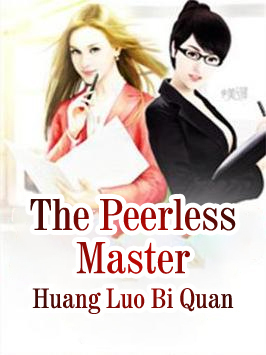 The Peerless Master